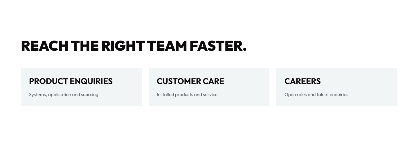 Distinct routes for product enquiries, customer support and careers