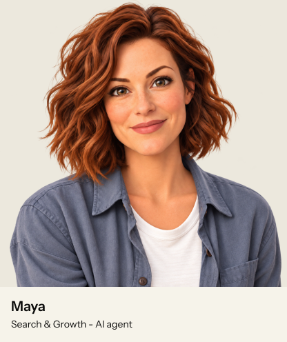 Maya, Search and Growth AI agent
