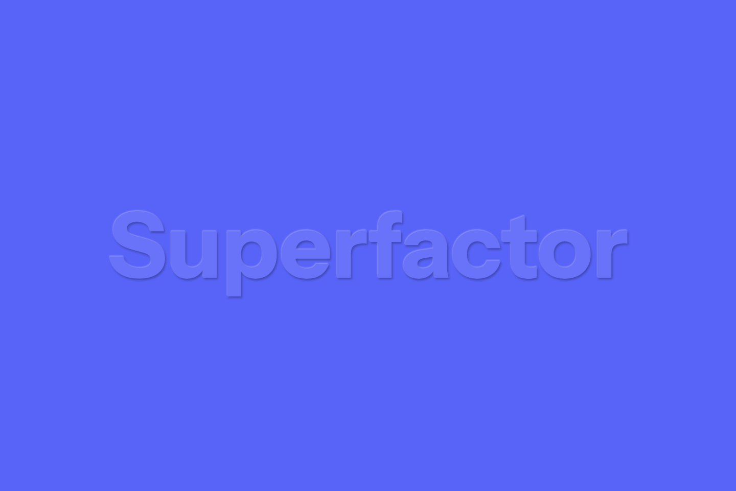 Superfactor embossed wordmark at the start of the homepage arrival